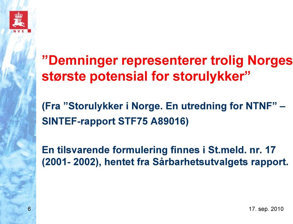 En utredning for NTNF SINTEF-rapport STF75 A89016) En