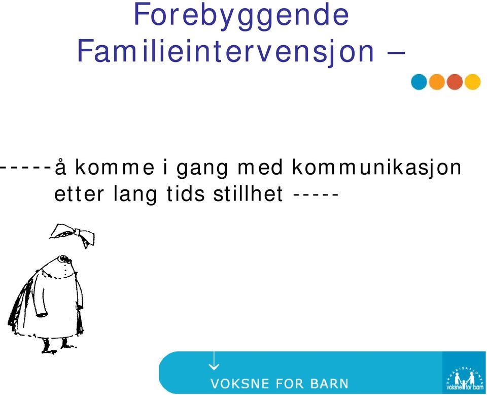 -----å komme i gang med