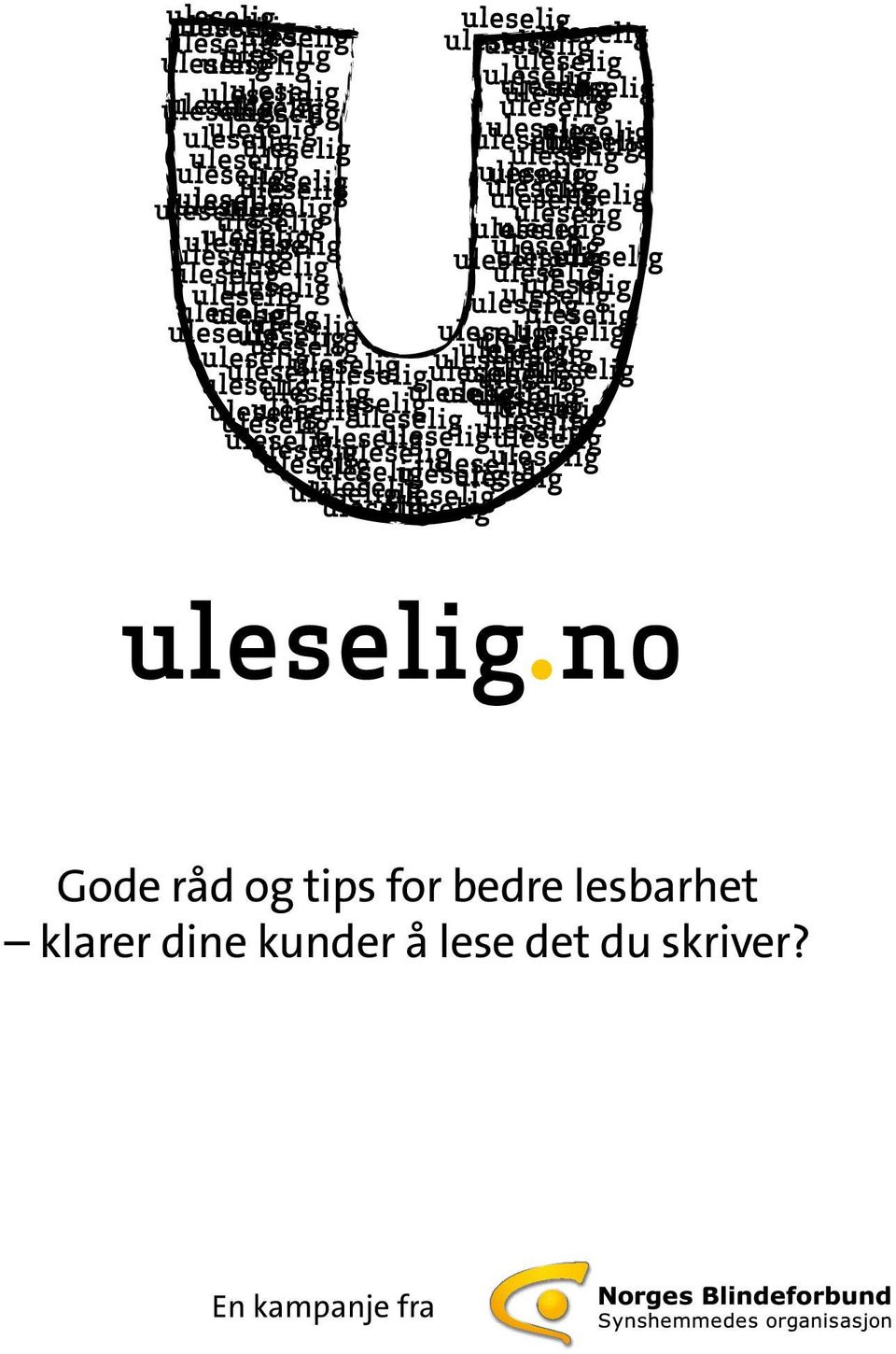 dine kunder å lese det