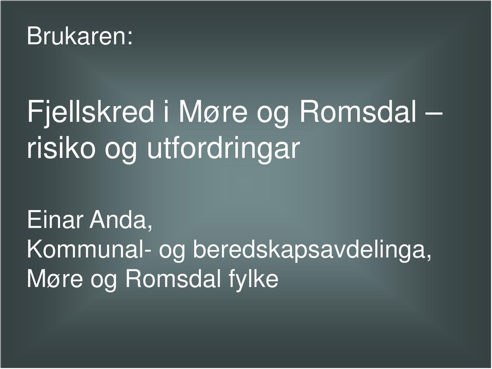 Einar Anda, Kommunal- og