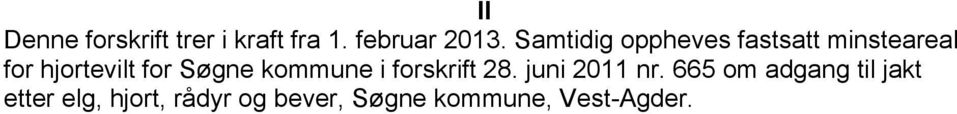 Søgne kommune i forskrift 28. juni 2011 nr.