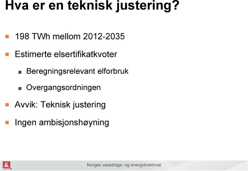 elsertifikatkvoter Beregningsrelevant