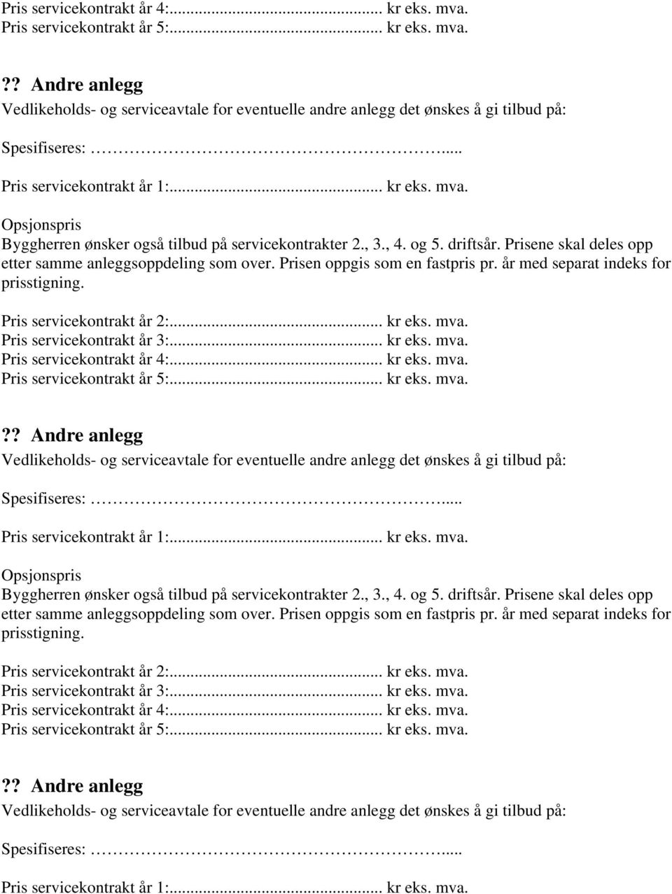 .. gi tilbud på: Spesifiseres:...