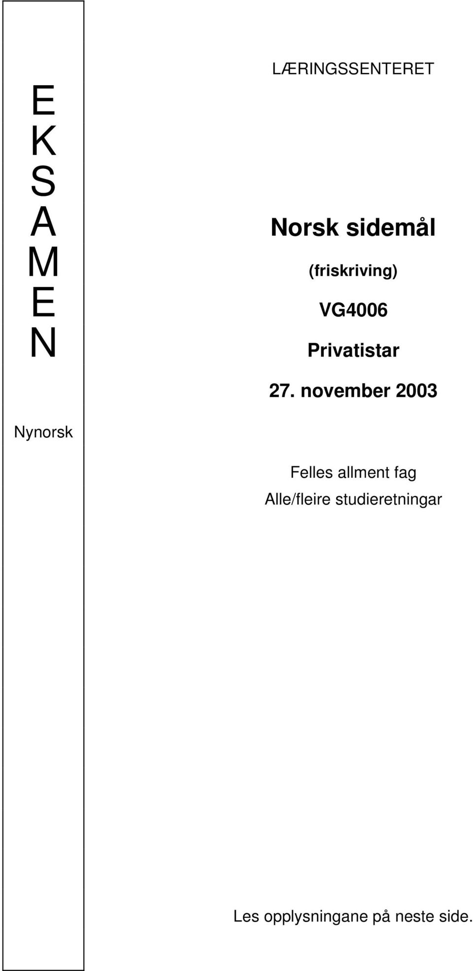 november 2003 Nynorsk Felles allment fag