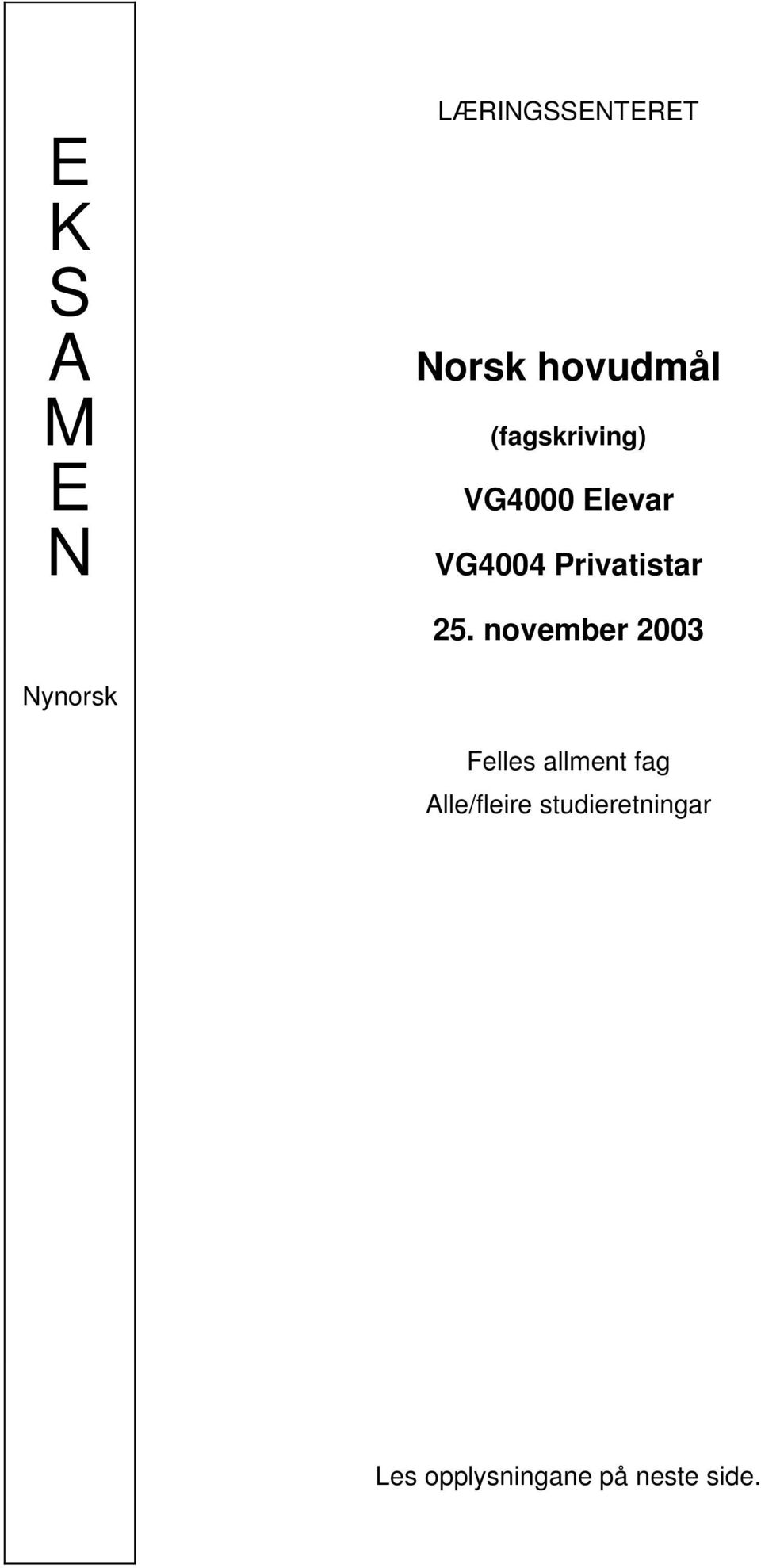 november 2003 Nynorsk Felles allment fag