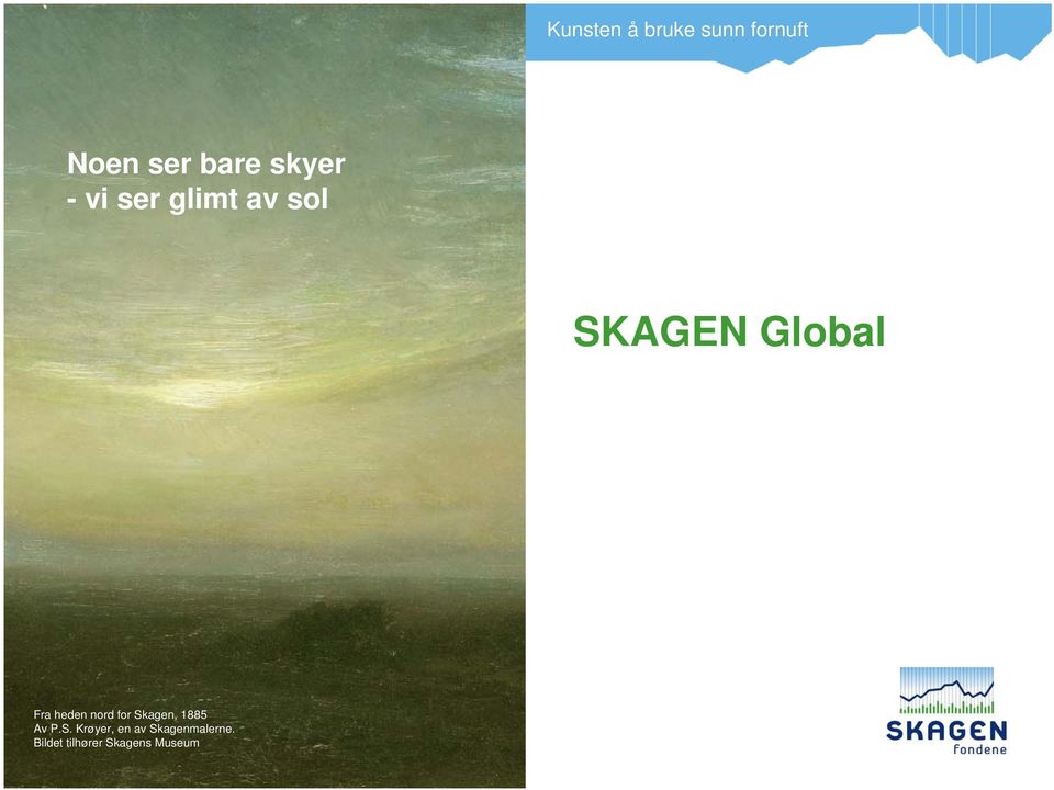 heden nord for Skagen, 1885 Av P.S. Krøyer, en av Skagenmalerne.