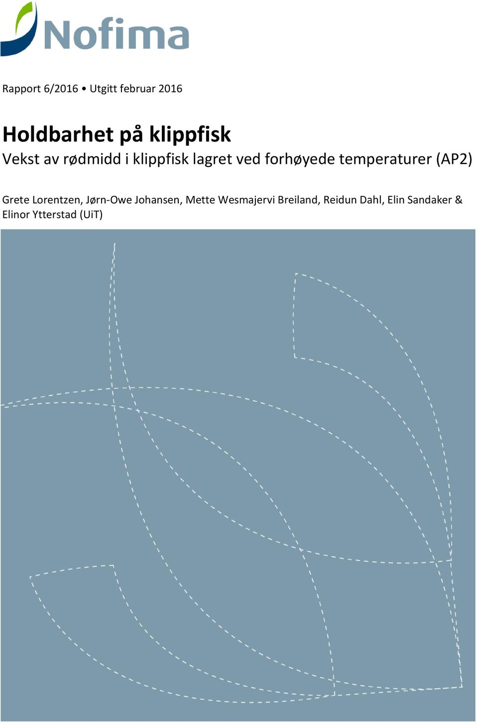 temperaturer (AP2) Grete Lorentzen, Jørn-Owe Johansen, Mette