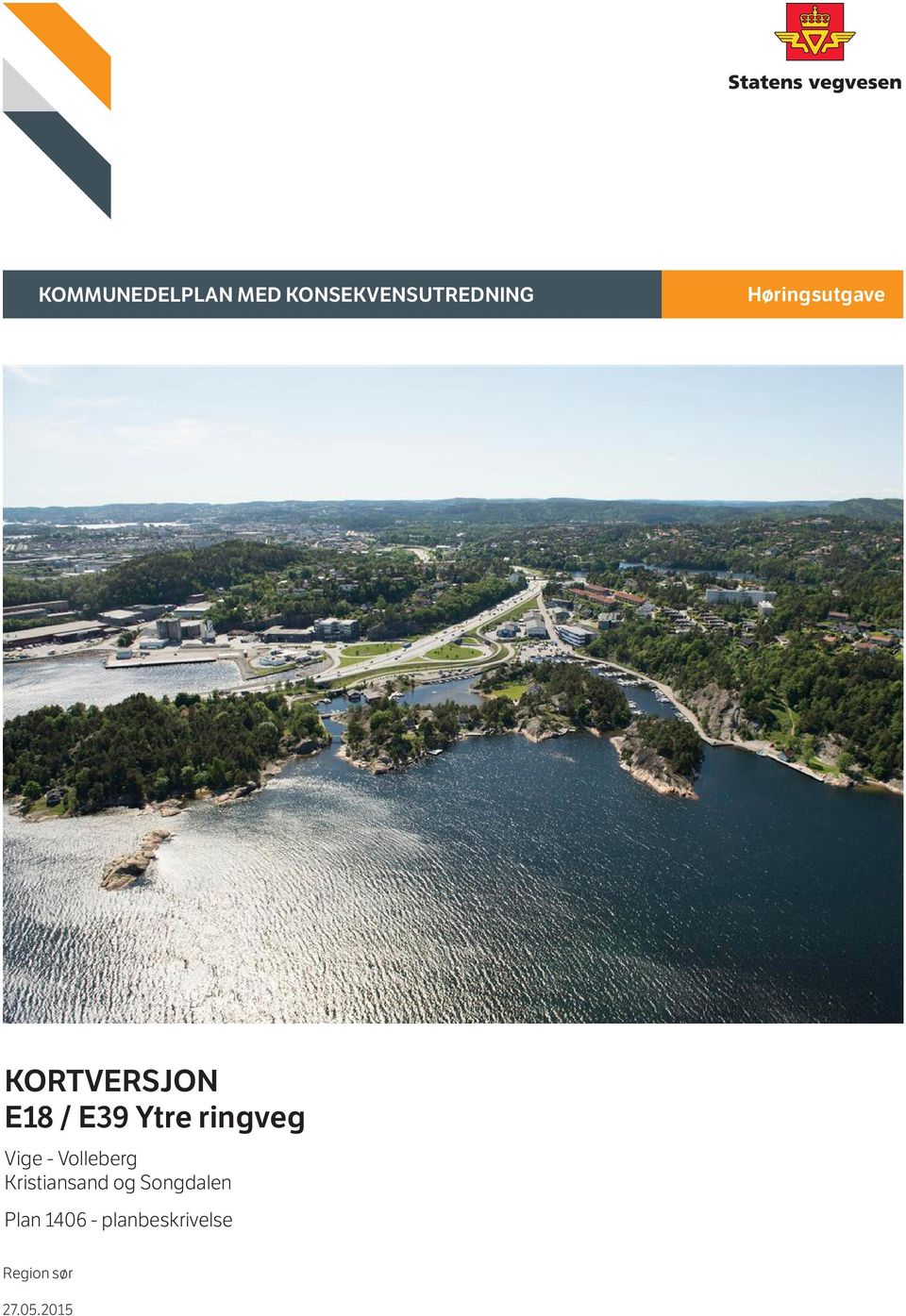 ringveg Vige - Volleberg Kristiansand og