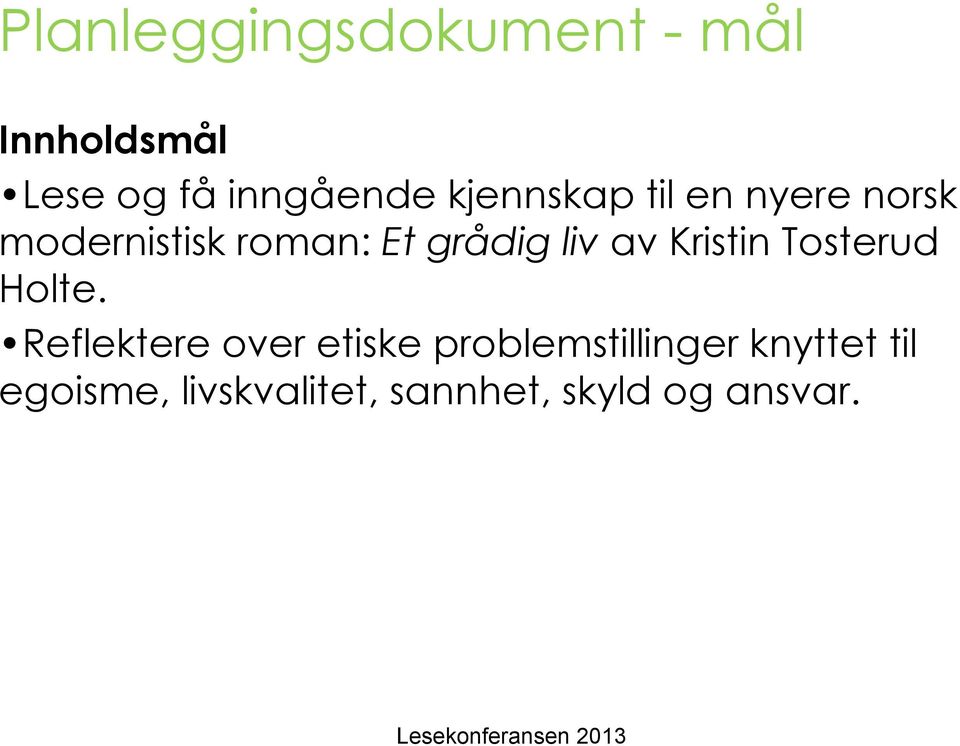 av Kristin Tosterud Holte.