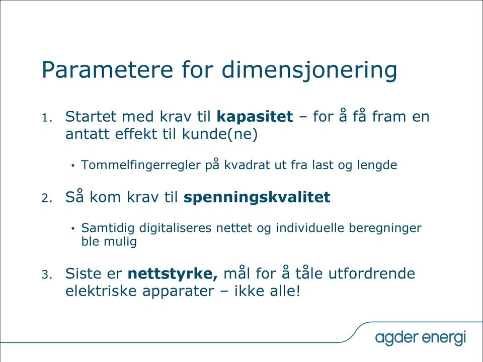 Tommelfingerregler på kvadrat ut fra last og lengde 2.