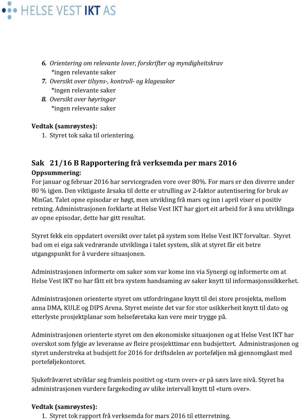OFFENTLEG STYREMØTE I HELSE VEST IKT AS - PDF Free Download