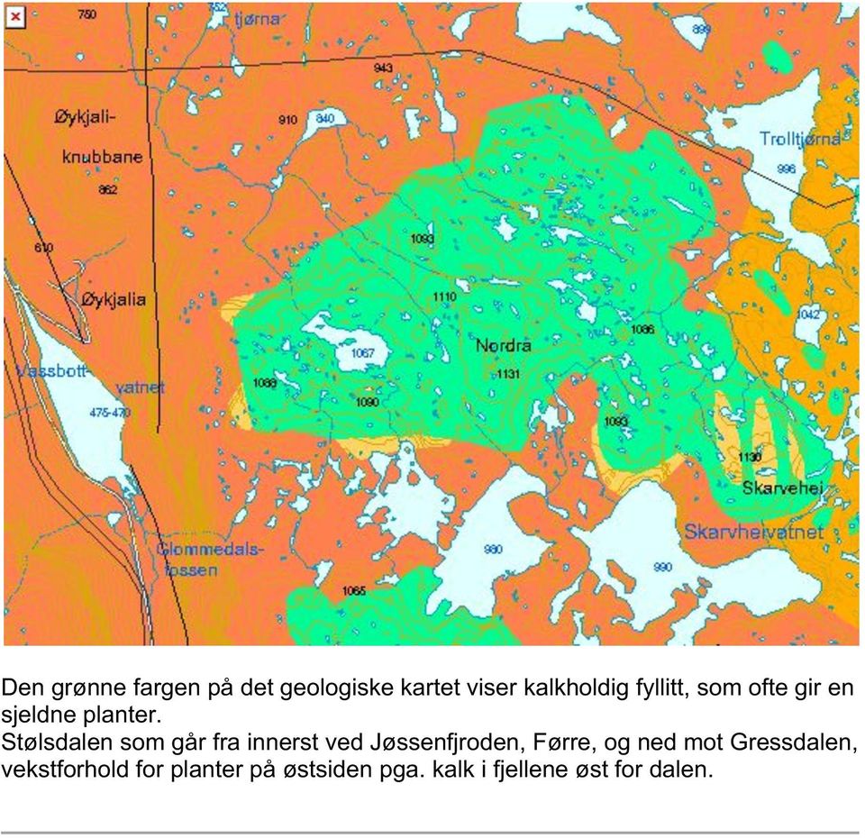 ved Jøssenfjroden, Førre, og ned mot Gressdalen, har