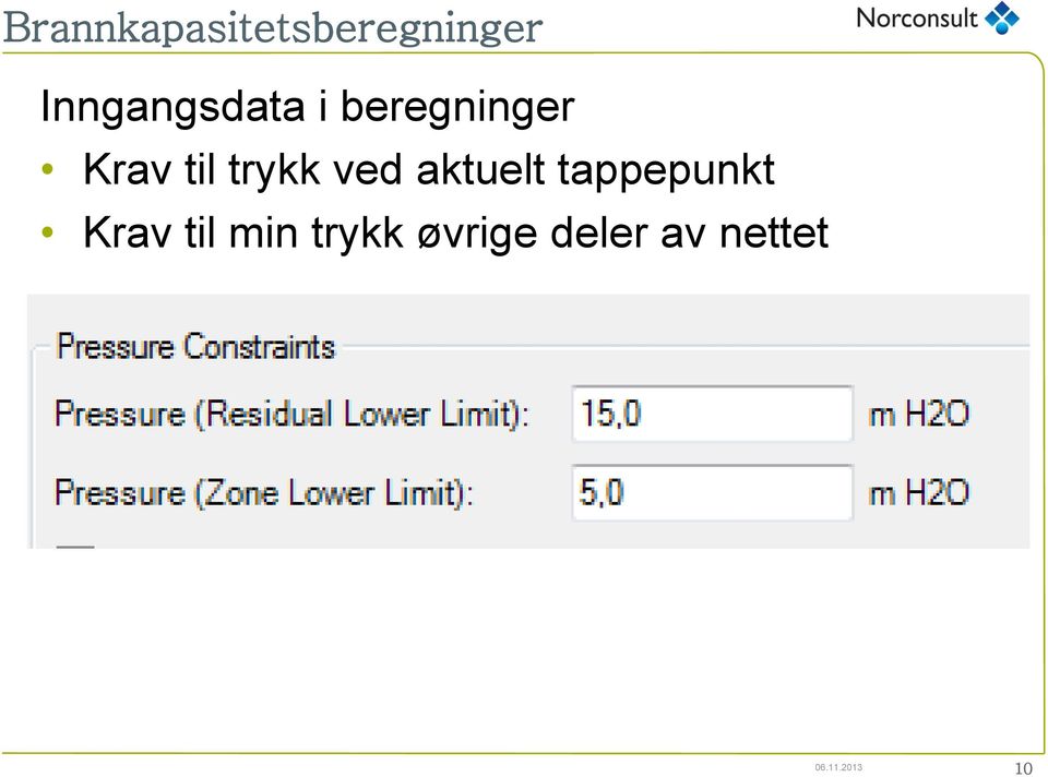 til trykk ved aktuelt tappepunkt