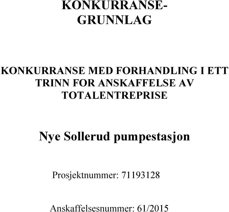 TOTALENTREPRISE Nye Sollerud pumpestasjon