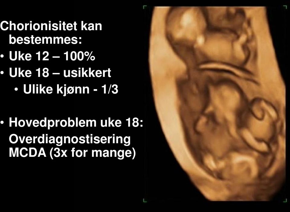 kjønn - 1/3 Hovedproblem uke 18: