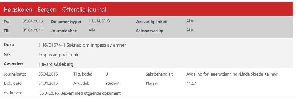 lærerutdanning /Linda Skrede Kallmyr Dok. dato: 04.01.