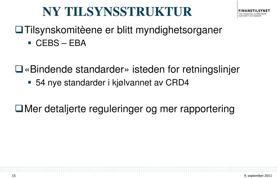 for retningslinjer 54 nye standarder i kjølvannet av