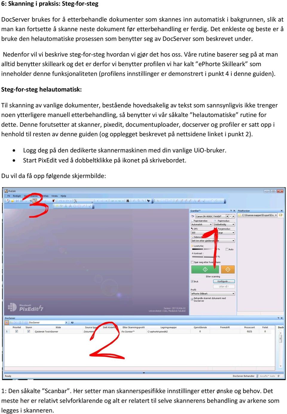 Våre rutine baserer seg på at man alltid benytter skilleark og det er derfor vi benytter profilen vi har kalt ephorte Skilleark som inneholder denne funksjonaliteten (profilens innstillinger er