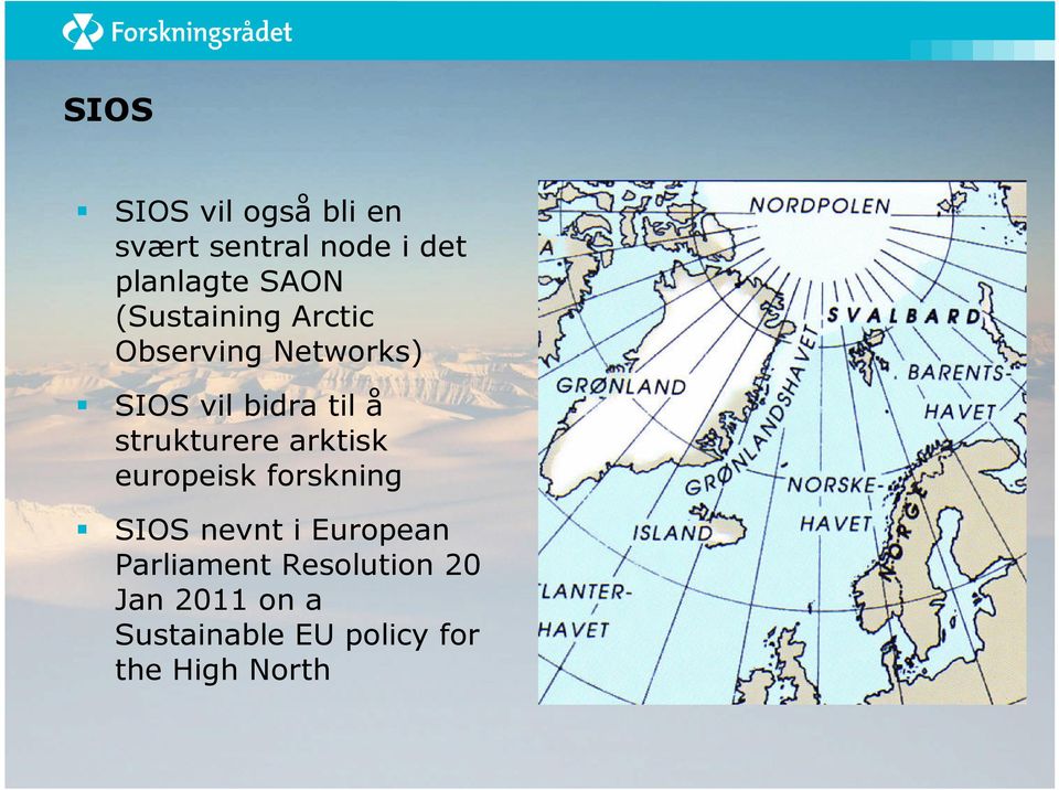 strukturere arktisk europeisk forskning SIOS nevnt i European