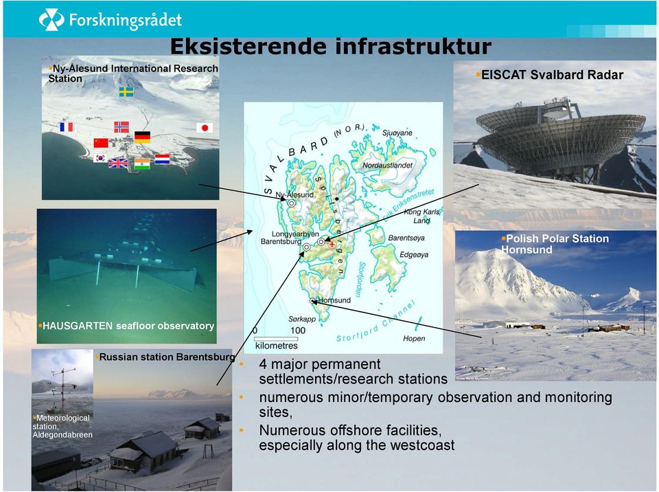 Aldegondabreen Russian station Barentsburg 4 major permanent settlements/research stations