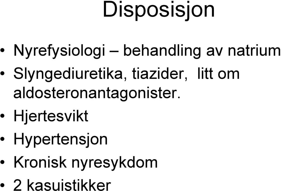 om aldosteronantagonister.