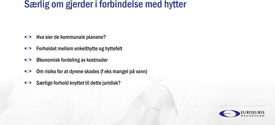 Forholdet mellom enkelthytte og hyttefelt Økonomisk fordeling