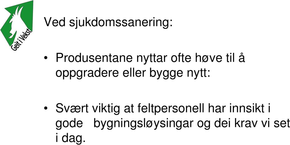 Svært viktig at feltpersonell har innsikt i