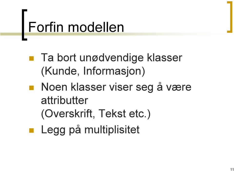 klasser viser seg å være attributter