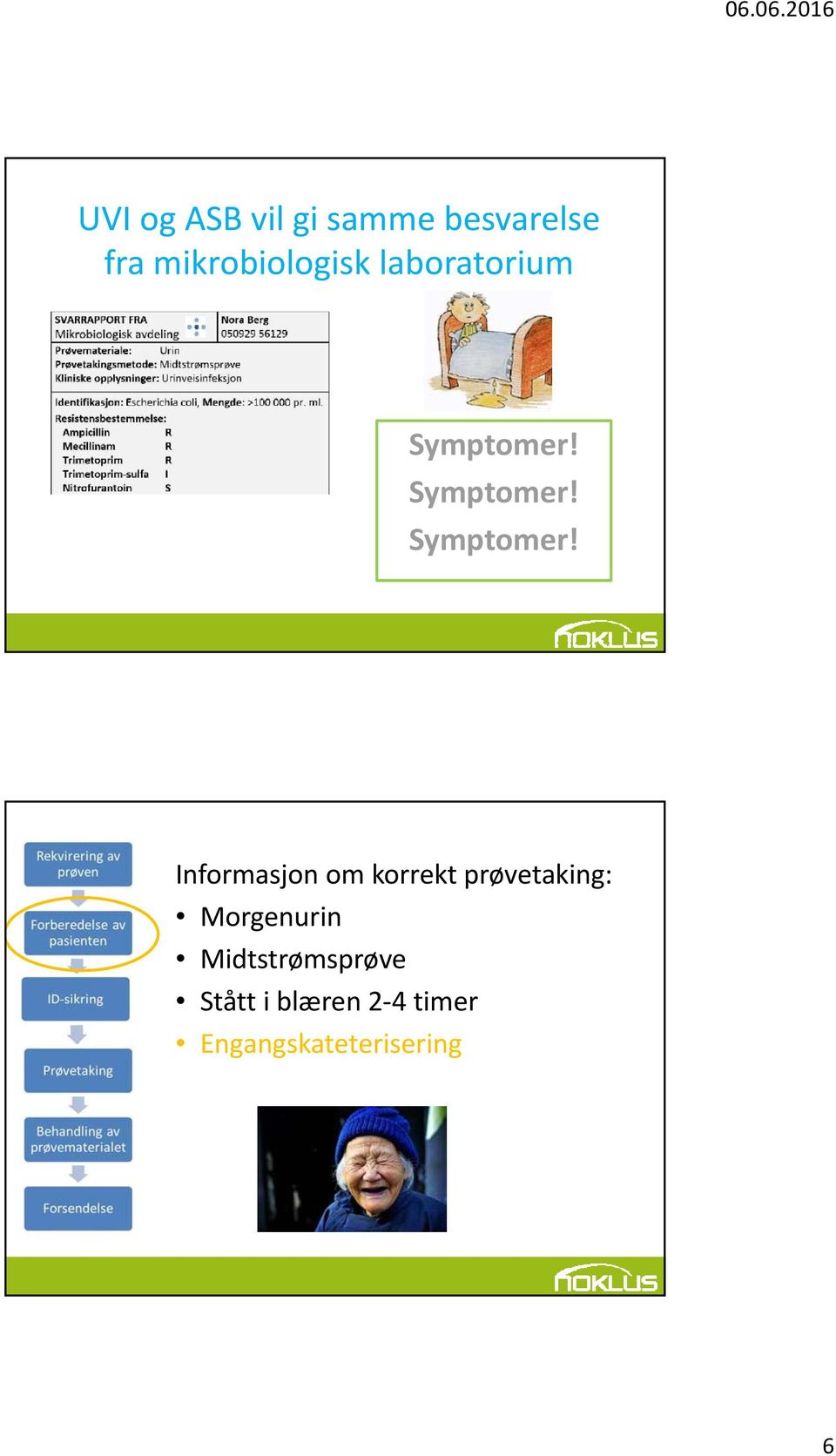 Symptomer! Symptomer!