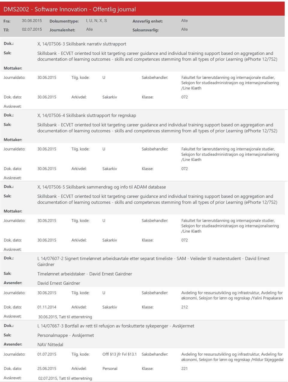 sluttrapport for regnskap Skillsbank - ECVET oriented tool kit targeting career guidance and individual training support based on aggregation and documentation of learning outcomes - skills and