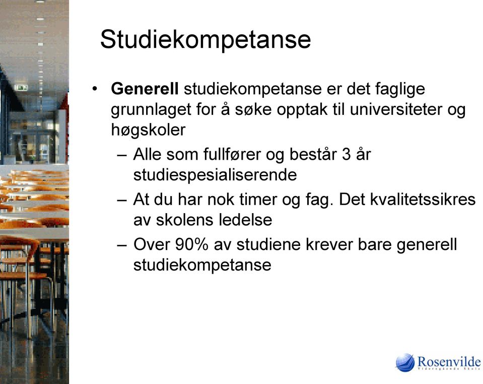 år studiespesialiserende At du har nok timer og fag.