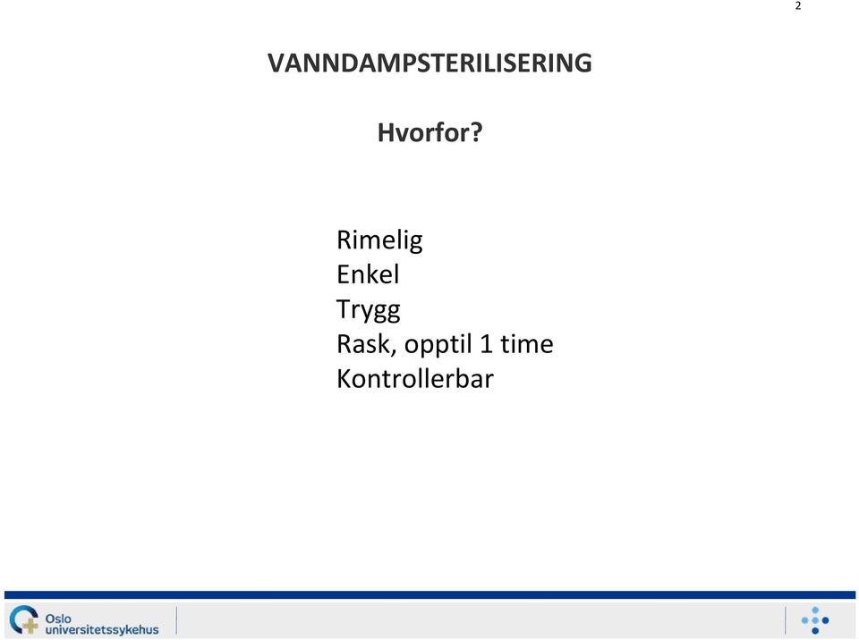 Hvorfor?