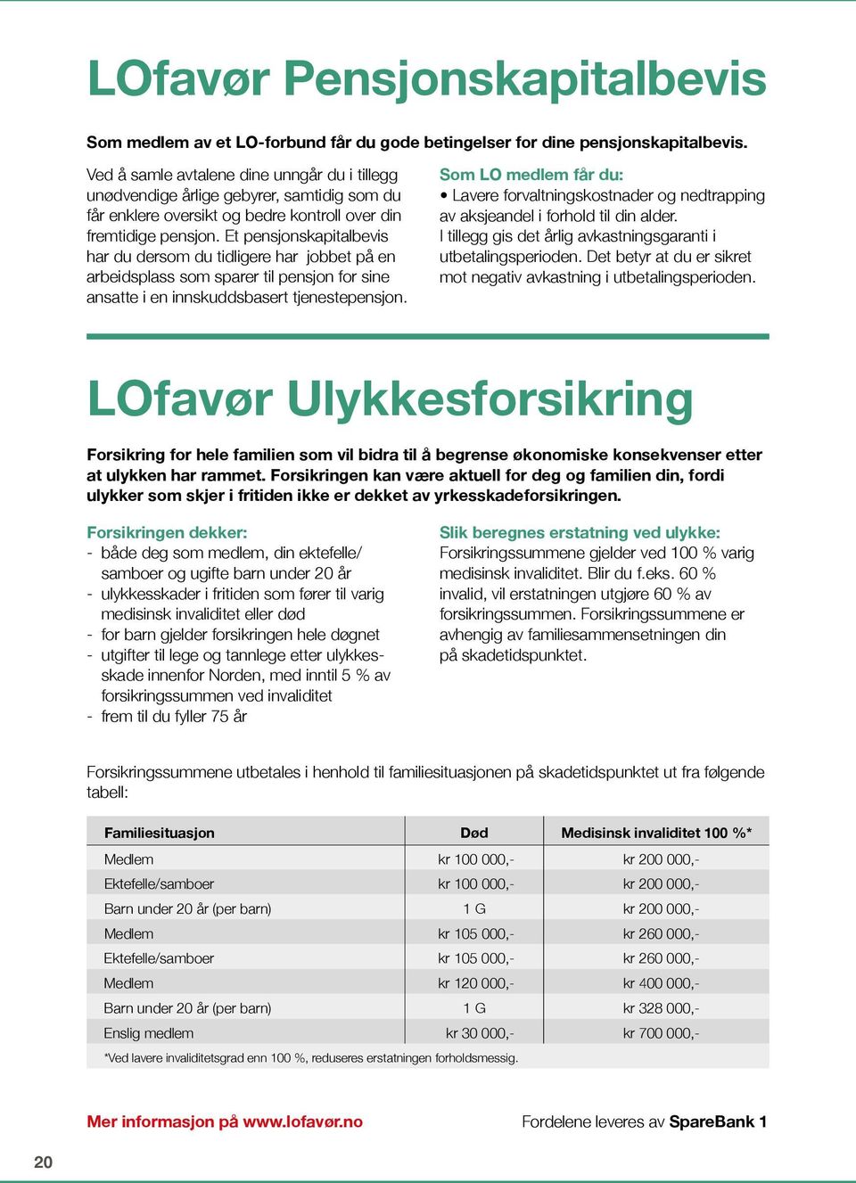 Et pensjonskapitalbevis har du dersom du tidligere har jobbet på en arbeidsplass som sparer til pensjon for sine ansatte i en innskuddsbasert tjenestepensjon.