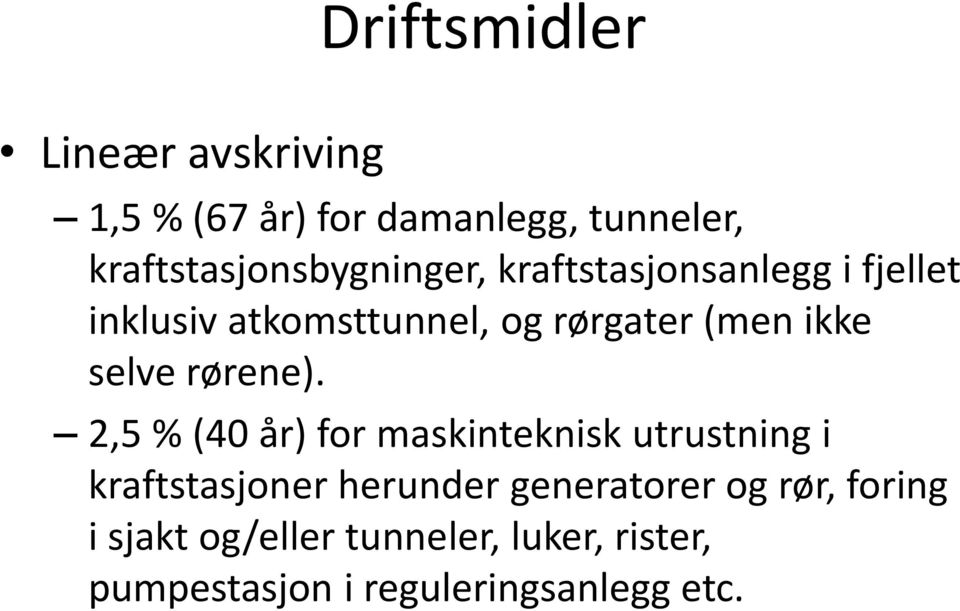 (men ikke selve rørene).