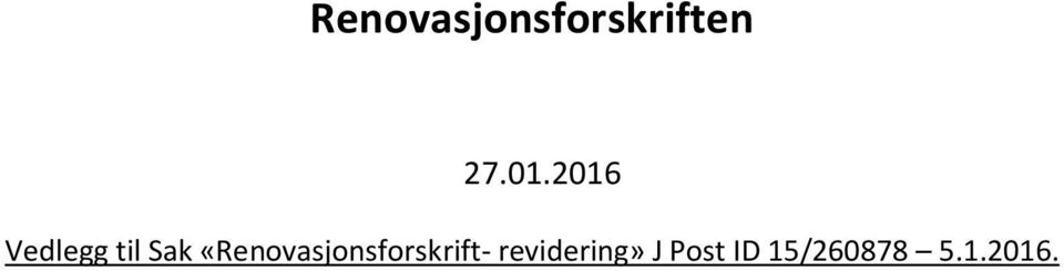 «Renovasjonsforskrift-