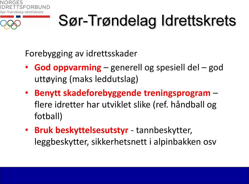 treningsprogram flere idretter har utviklet slike (ref.