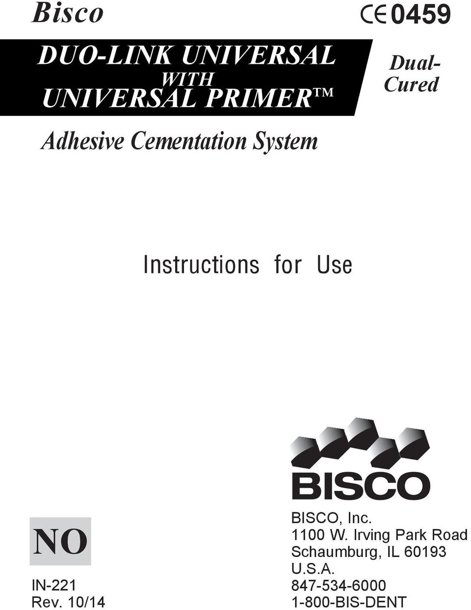 Use NO IN-221 Rev. 10/14 BISCO, Inc. 1100 W.