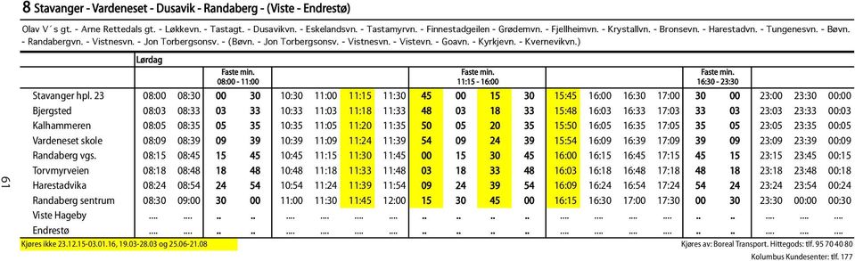 - Kvernevikvn.) Lørdag 08:00-11:00 Stavanger hpl.