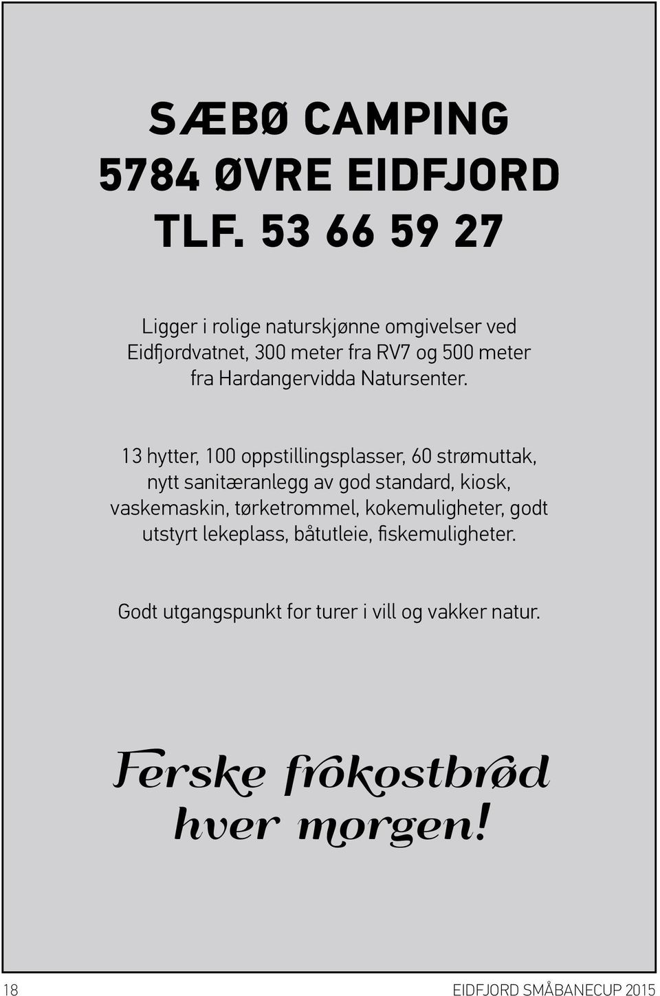 Hardangervidda Natursenter.