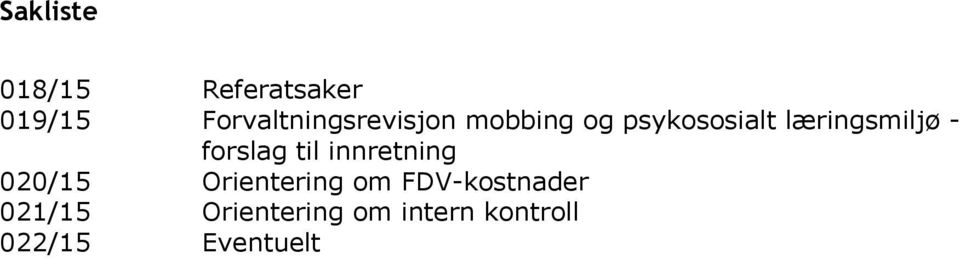 læringsmiljø - forslag til innretning 020/15