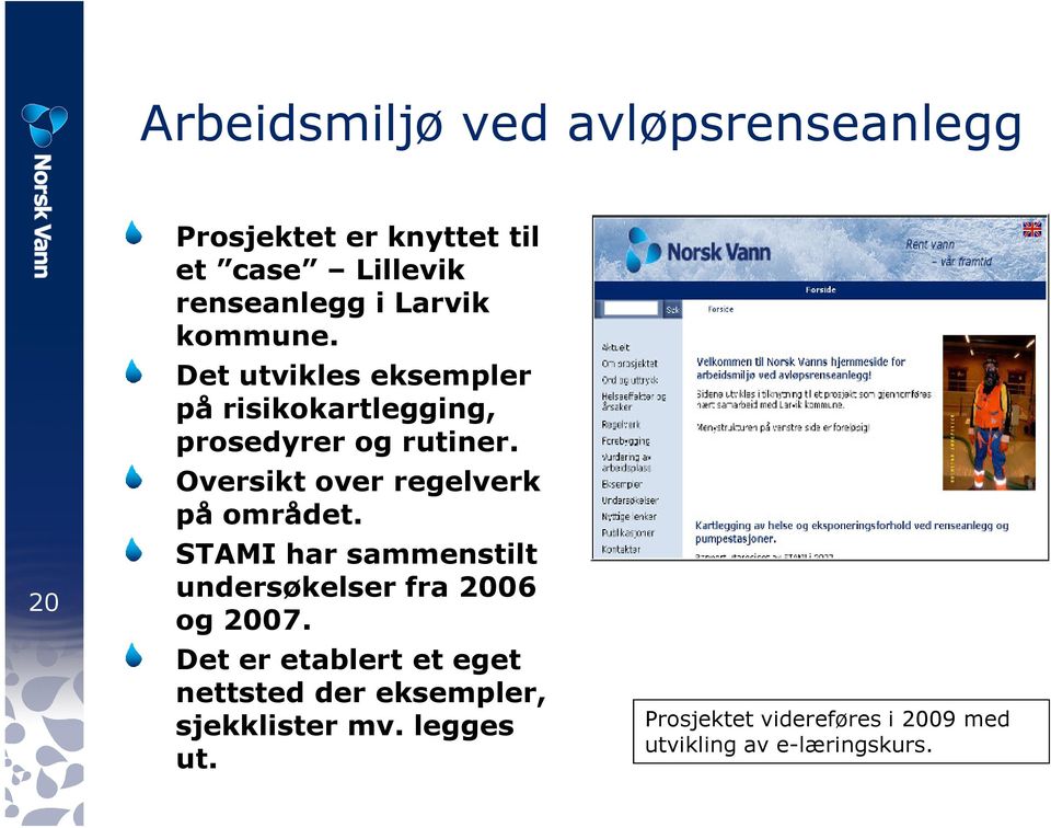 Oversikt over regelverk på området. STAMI har sammenstilt undersøkelser fra 2006 og 2007.