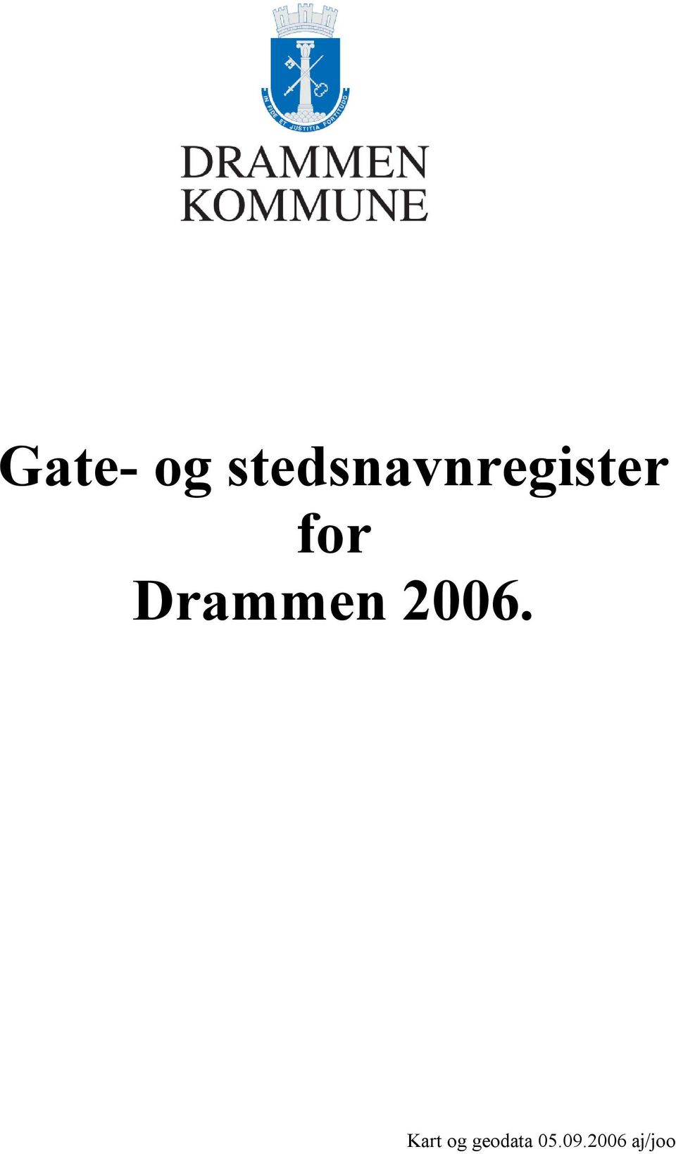 Gate- og stedsnavnregister for Drammen PDF Free Download