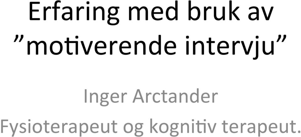 Inger Arctander