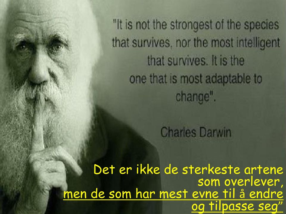 men de som har mest evne