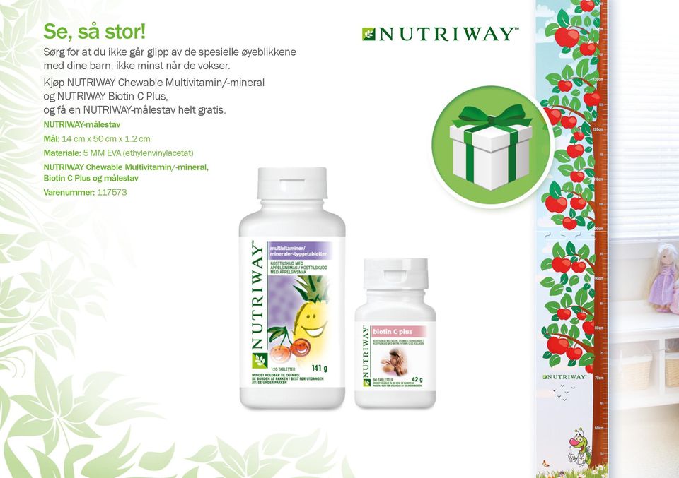 Kjøp NUTRIWAY Chewable Multivitamin/-mineral og NUTRIWAY Biotin C Plus, og få en NUTRIWAY-målestav