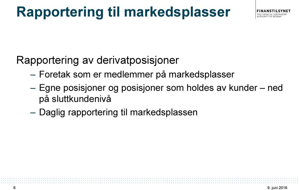 markedsplasser Egne posisjoner og posisjoner som holdes