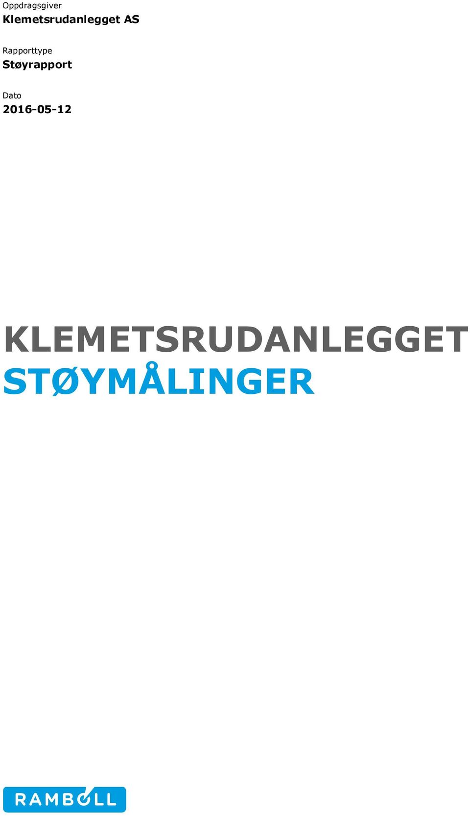 Rapporttype Støyrapport