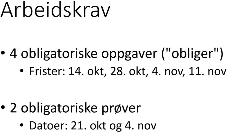 okt, 28. okt, 4. nov, 11.