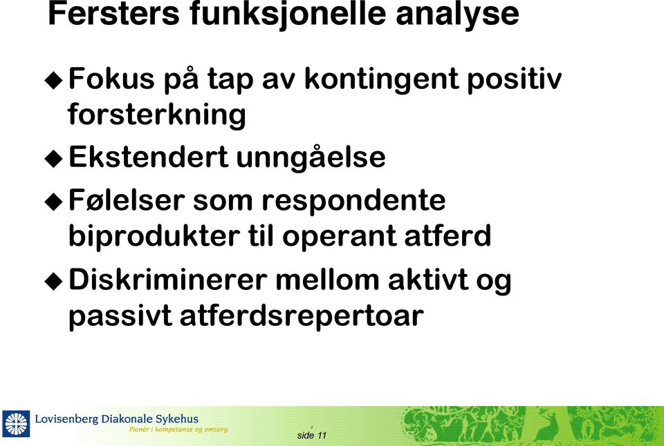 Følelser som respondente biprodukter til operant atferd