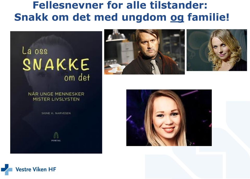 Snakk om det med